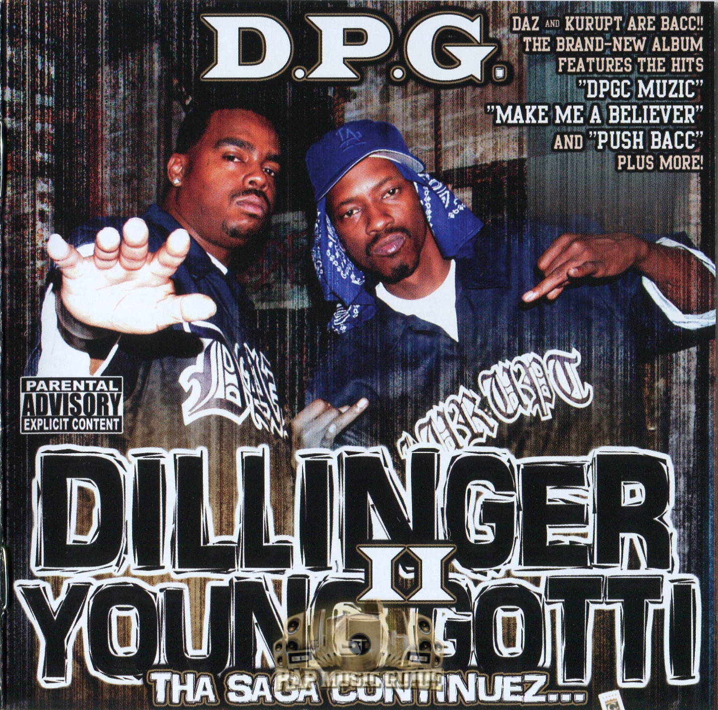 D.P.G. - Dillinger & Young Gotti II: Tha Saga Continuez: CD 